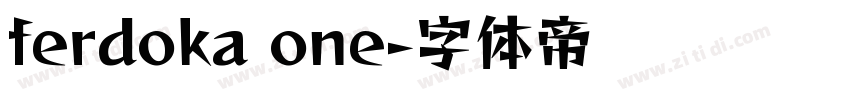 ferdoka one字体转换
